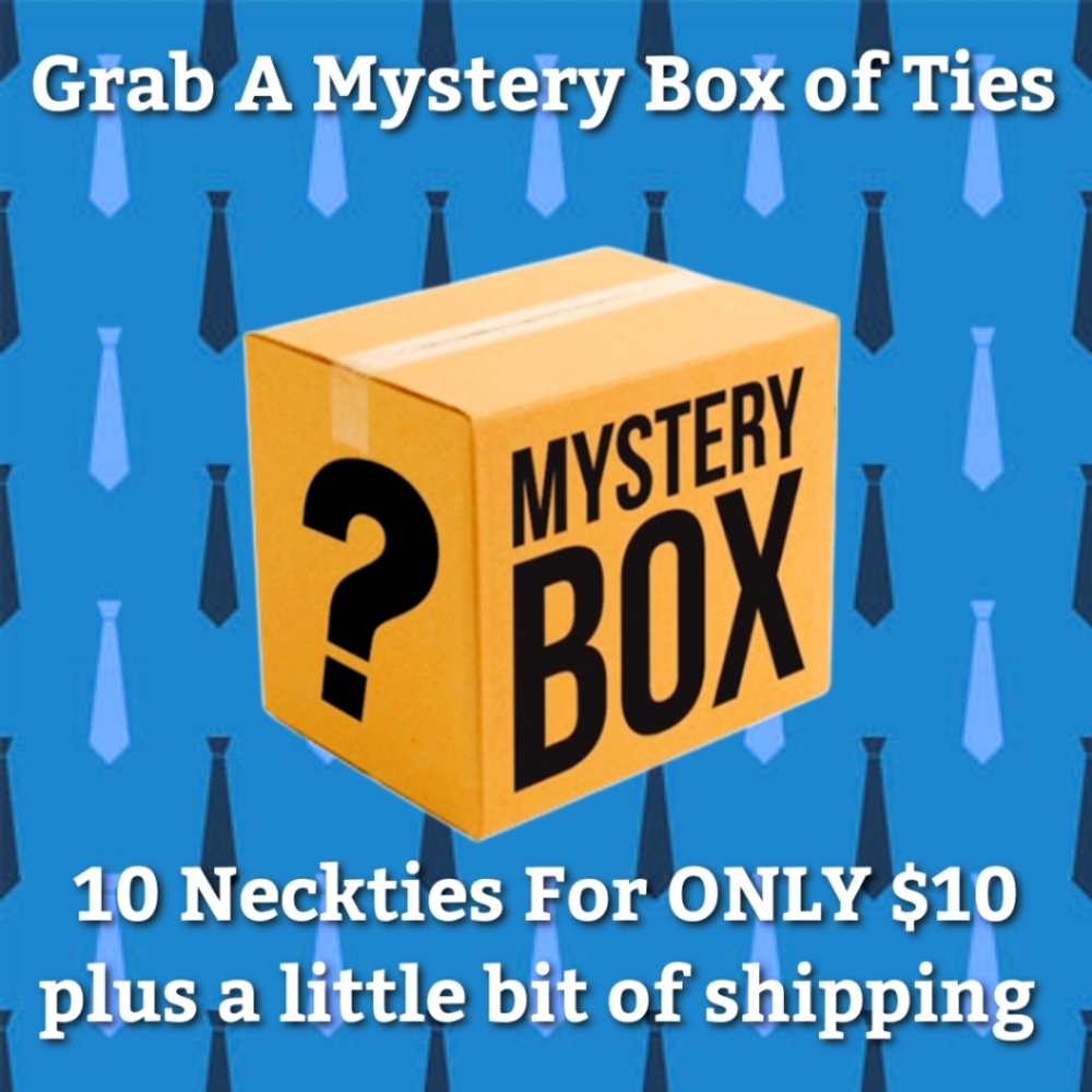 $10 MYSTERY BOX OF 10 TIES